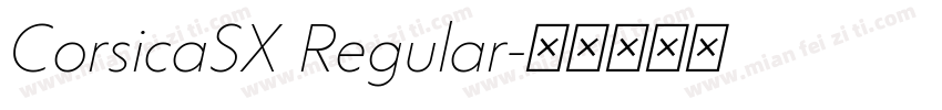 CorsicaSX Regular字体转换